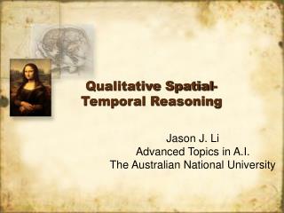 Qualitative Spatial-Temporal Reasoning