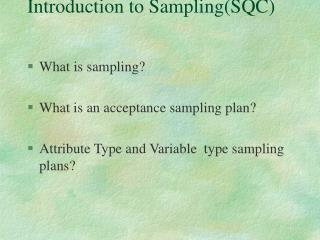 Introduction to Sampling(SQC)