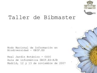 taller de bibmaster