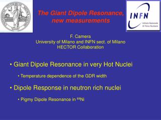 The Giant Dipole Resonance, new measurements F. Camera