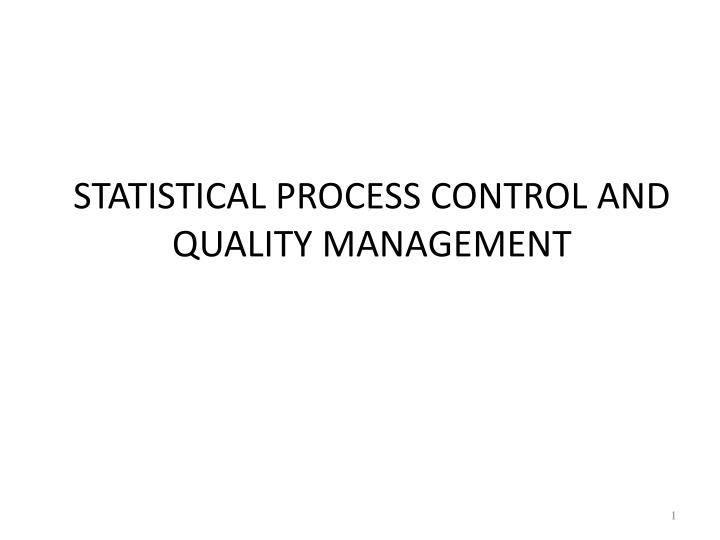 statistical process control and quality management