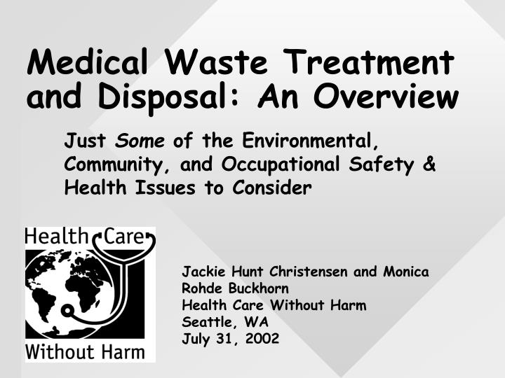 medical waste treatment and disposal an overview