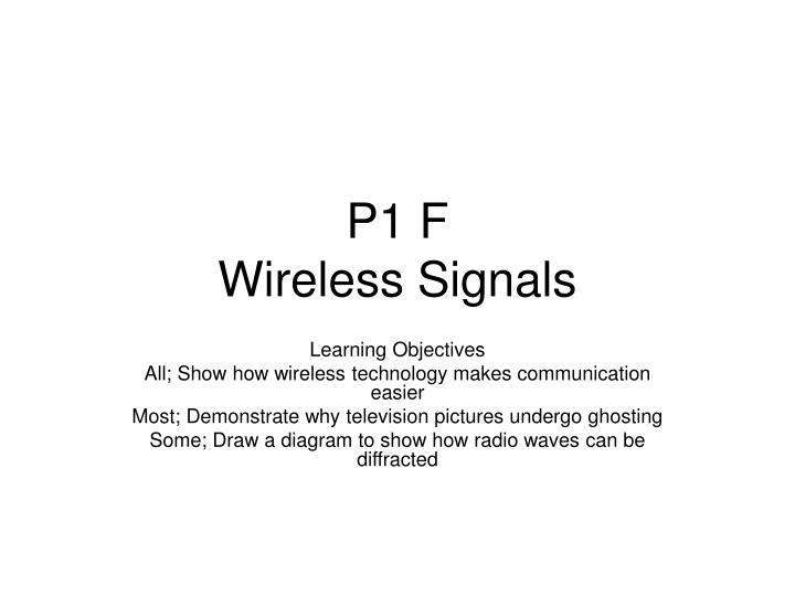 p1 f wireless signals