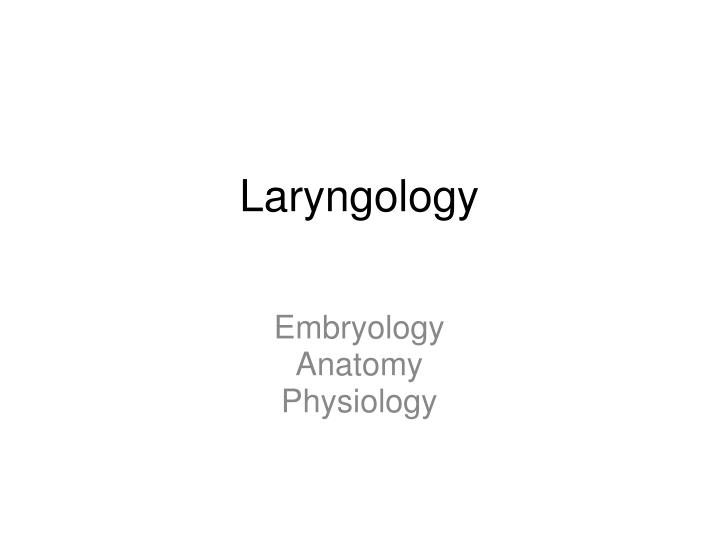 laryngology