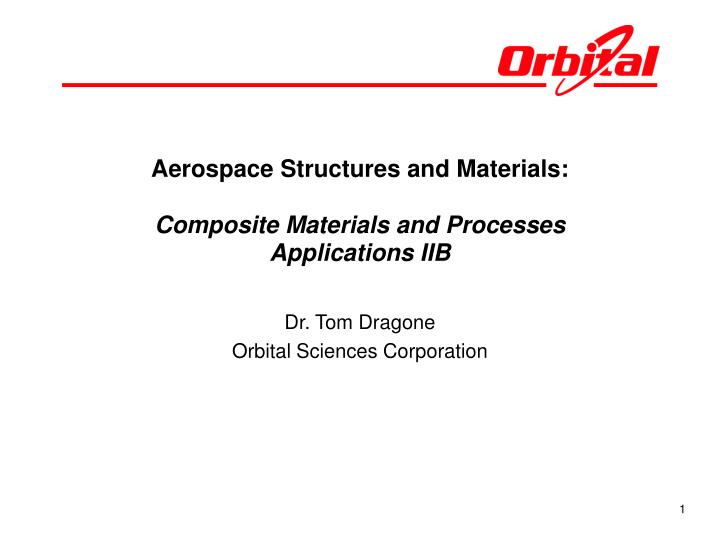 aerospace structures and materials composite materials and processes applications iib