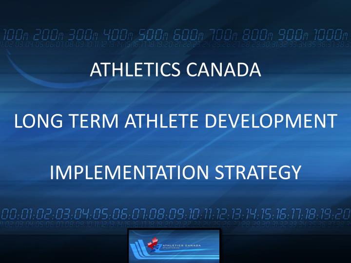 athletics canada long term athlete development implementation strategy
