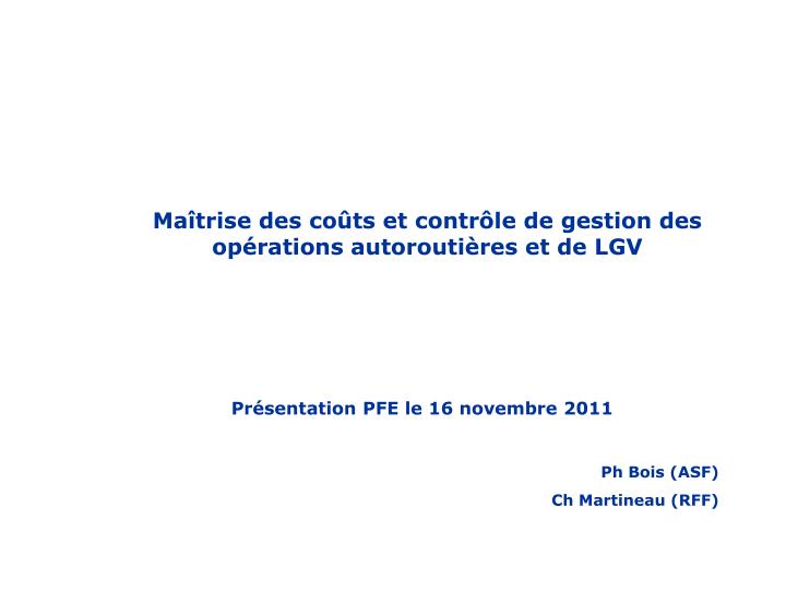 pr sentation pfe le 16 novembre 2011 ph bois asf ch martineau rff