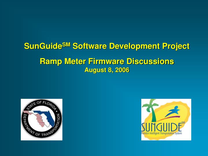 sunguide sm software development project ramp meter firmware discussions august 8 2006