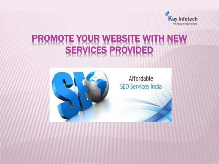 promote your website with new services provided