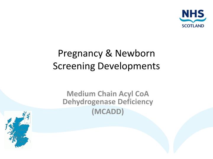 pregnancy newborn screening developments