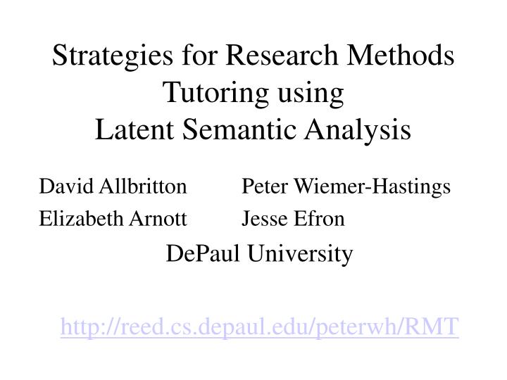 strategies for research methods tutoring using latent semantic analysis