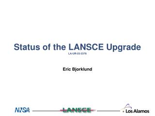 Status of the LANSCE Upgrade LA-UR-03-3378