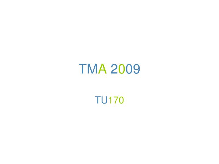 tm a 2 0 09