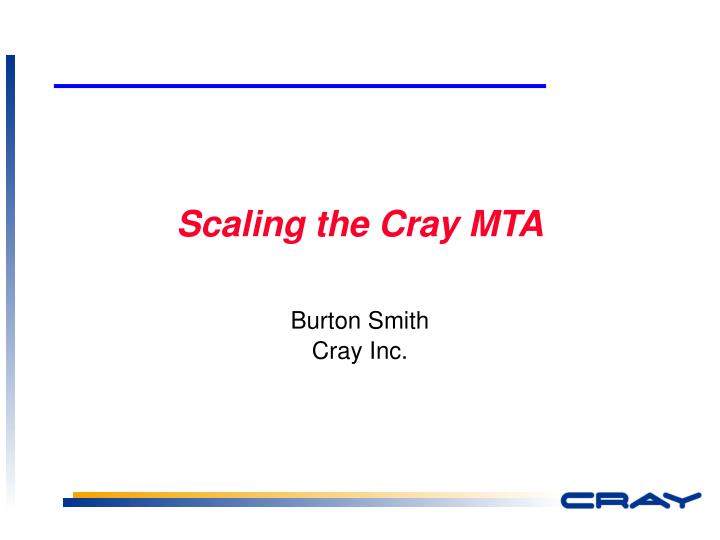 scaling the cray mta