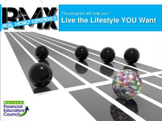 This program will help you: Live the Lifestyle YOU Want