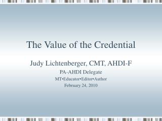 The Value of the Credential