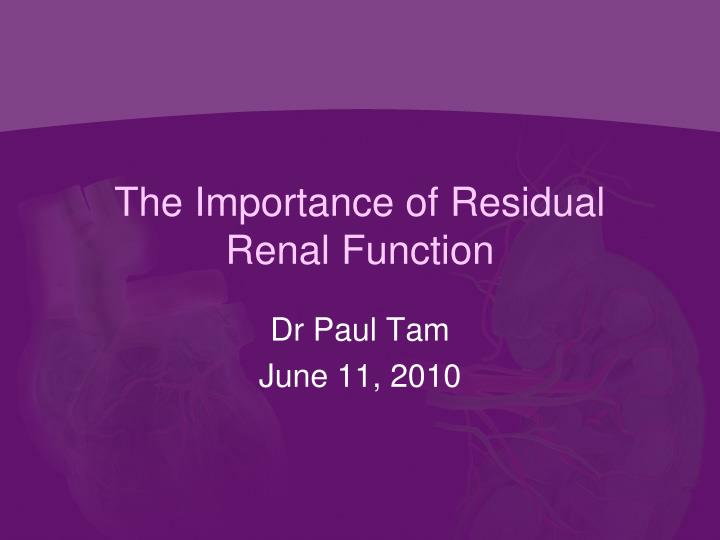 the importance of residual renal function