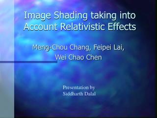 Image Shading taking into Account Relativistic Effects