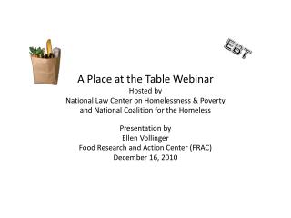 Presentation by Ellen Vollinger Food Research and Action Center (FRAC) December 16, 2010