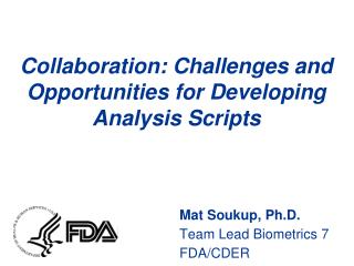 Collaboration: Challenges and Opportunities for Developing Analysis Scripts