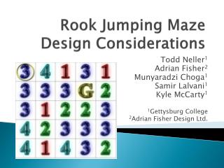 Rook Jumping Maze Design Considerations