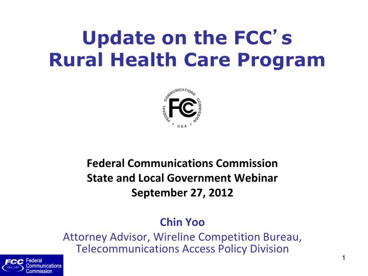 update on the fcc s rural health care program