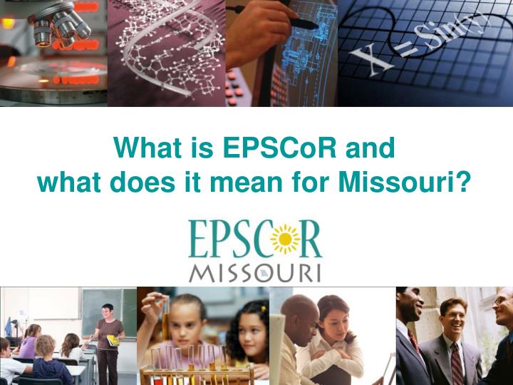 what is epscor and what does it mean for missouri
