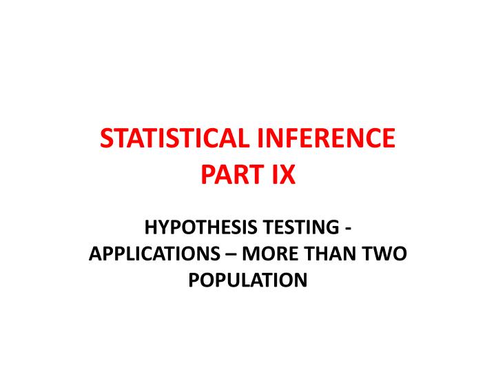 statistical inference part ix
