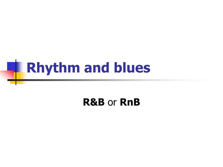 rhythm and blues