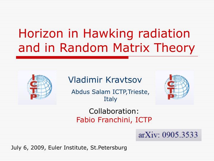 horizon in hawking radiation and in random matrix theory