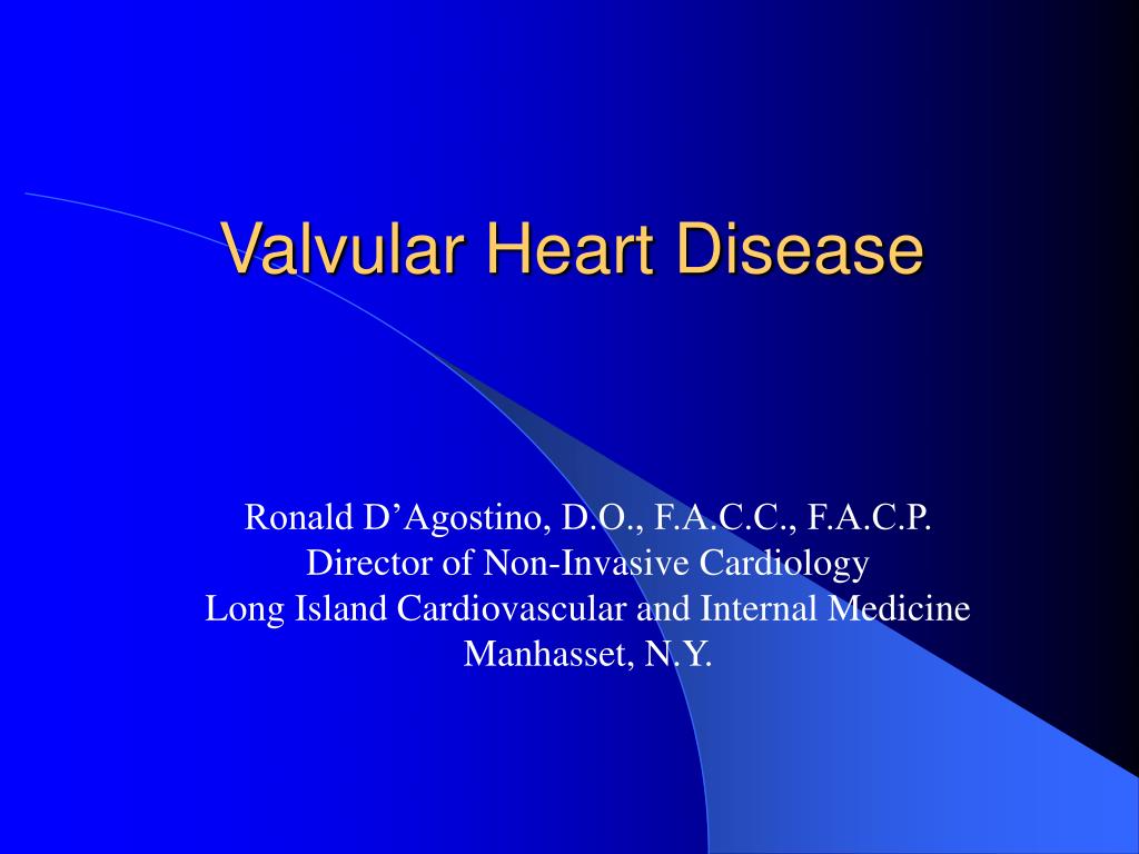 PPT - Valvular Heart Disease PowerPoint Presentation, free download ...