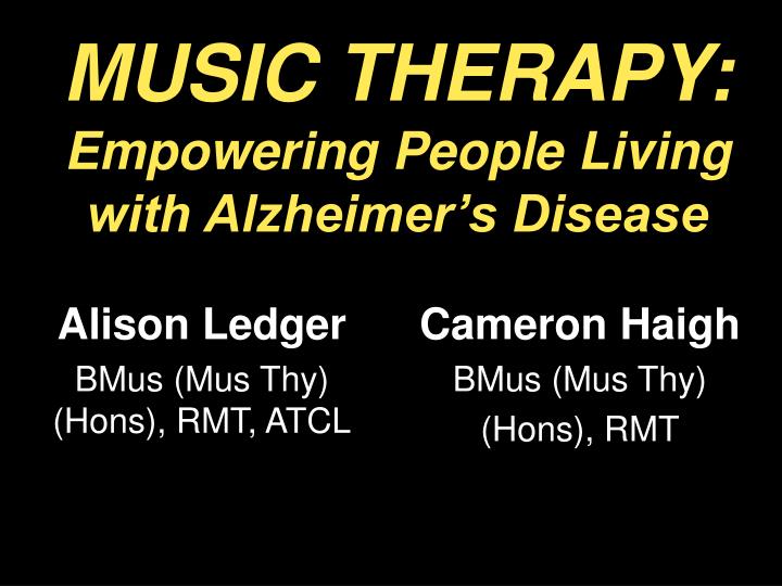 music therapy empowering people living with alzheimer s disease