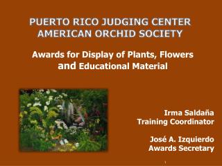 Puerto Rico Judging Center American Orchid Society