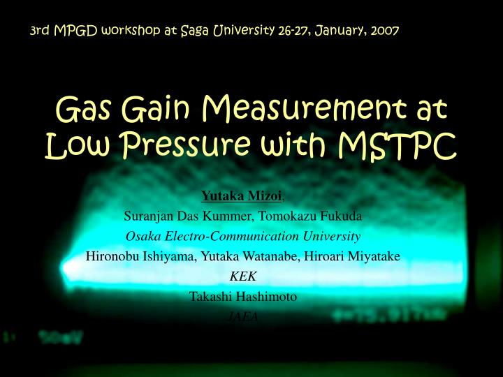 gas gain measurement at low pressure with mstpc