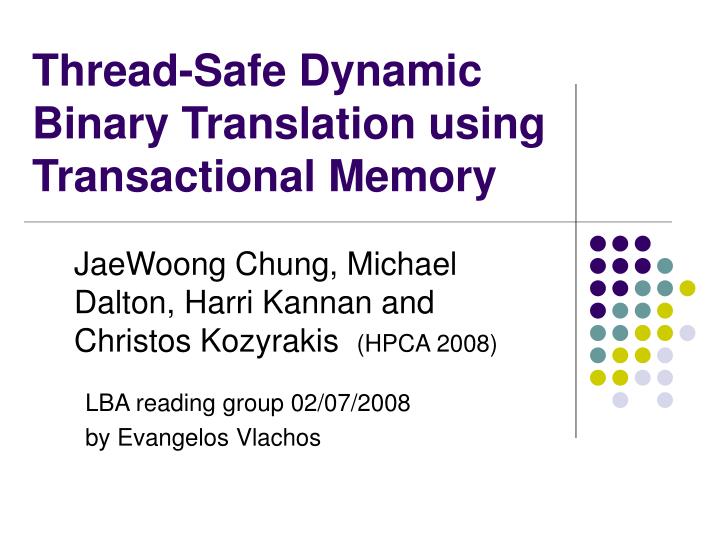 thread safe dynamic binary translation using transactional memory