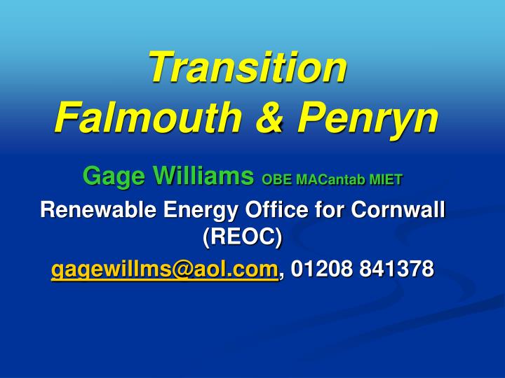 transition falmouth penryn