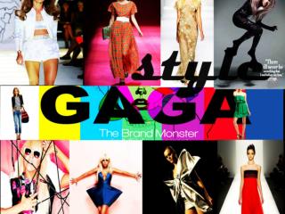 Gaga Style