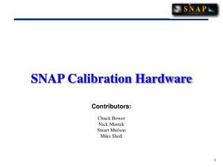 SNAP Calibration Hardware