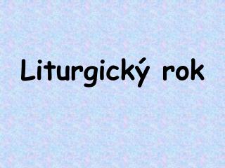 liturgick rok