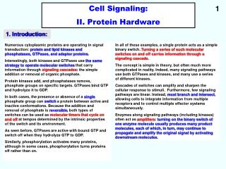 Cell Signaling: II. Protein Hardware