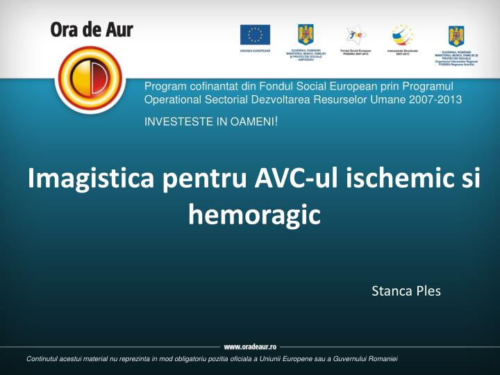 imagistica pentru avc ul ischemic si hemoragic