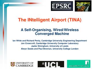 The INtelligent Airport (TINA) A Self-Organising, Wired/Wireless Converged Machine