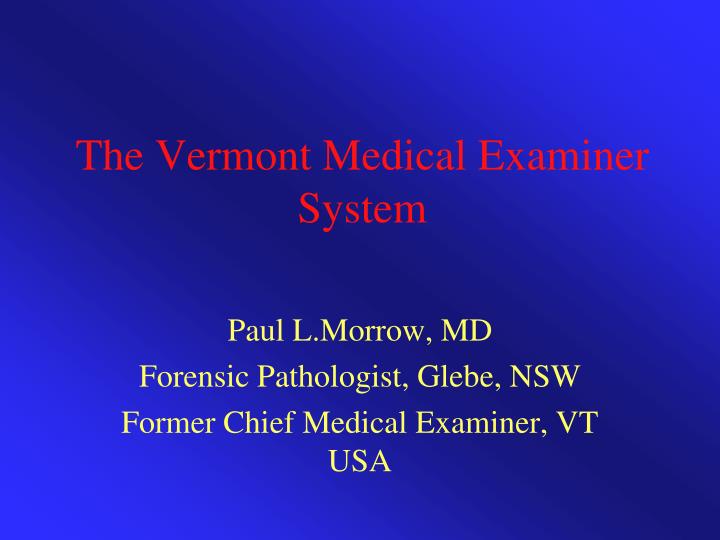 the vermont medical examiner system