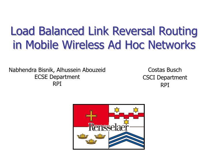 load balanced link reversal routing in mobile wireless ad hoc networks