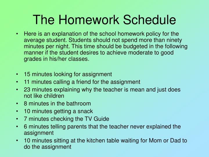 the homework schedule