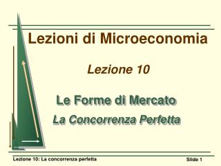 lezioni di microeconomia lezione 10