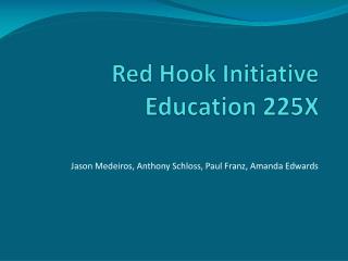 Red Hook Initiative Education 225X