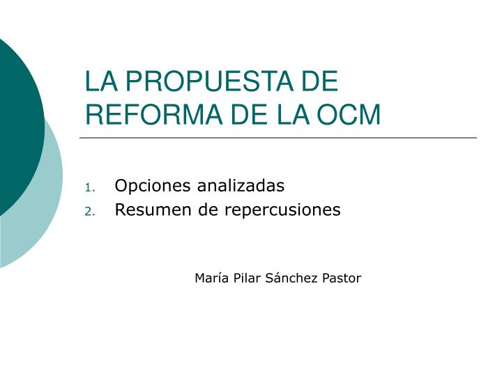 la propuesta de reforma de la ocm