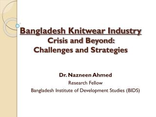Bangladesh Knitwear Industry Crisis and Beyond: Challenges and Strategies