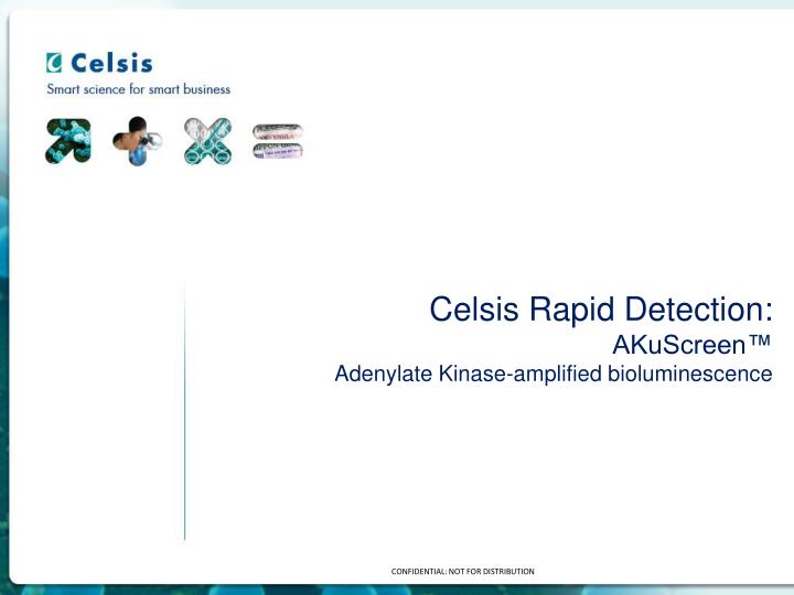 celsis rapid detection akuscreen adenylate kinase amplified bioluminescence